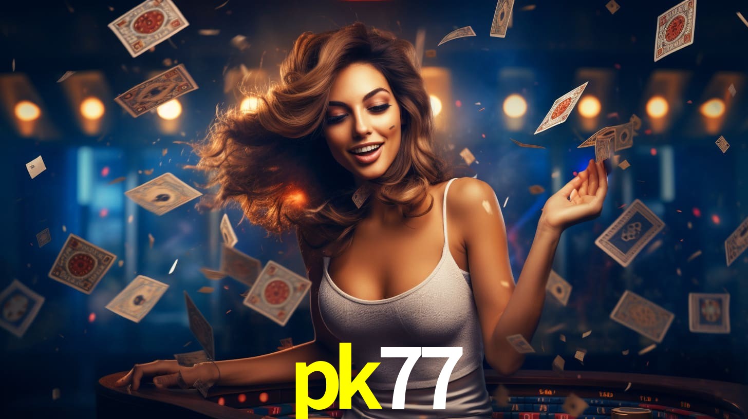 Live Casino pk77