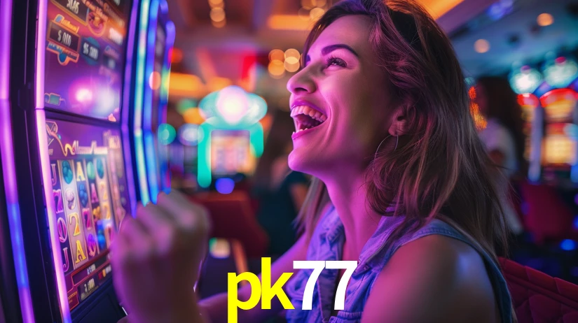 Sinta a adrenalina dos jogos de cassino com pk77