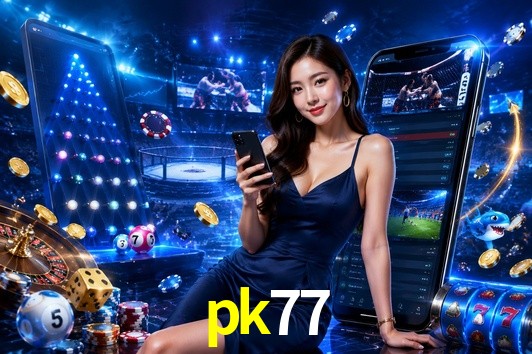 Slot Games pk77